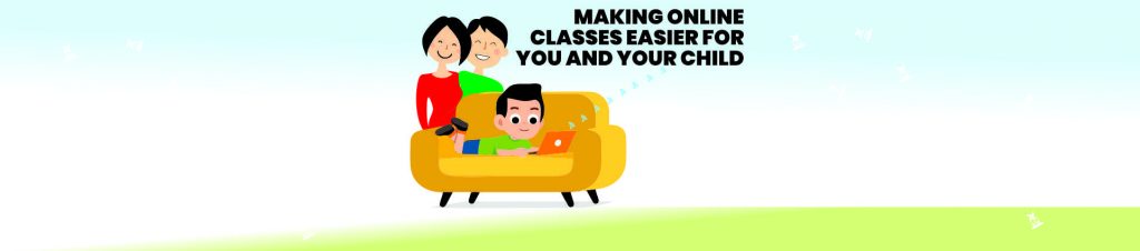 Making Online Classes Easier for You and Your Child