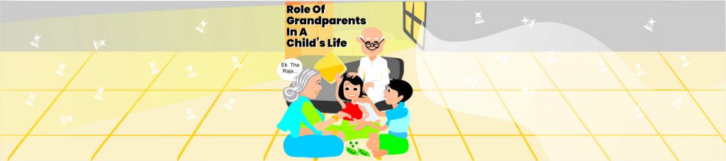 Role of Grandparents in a child’s life
