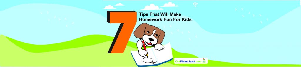 7 Tips That Will Make Homework Fun for Kids