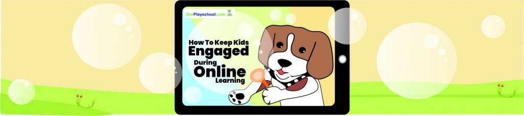 How to Keep Kids Engaged During Online Learning?