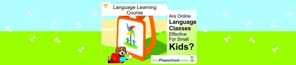 Online Language Classes Effective for Small Kids